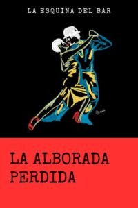 La alborada perdida